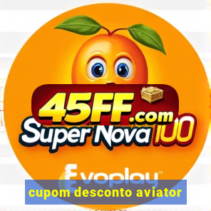 cupom desconto aviator